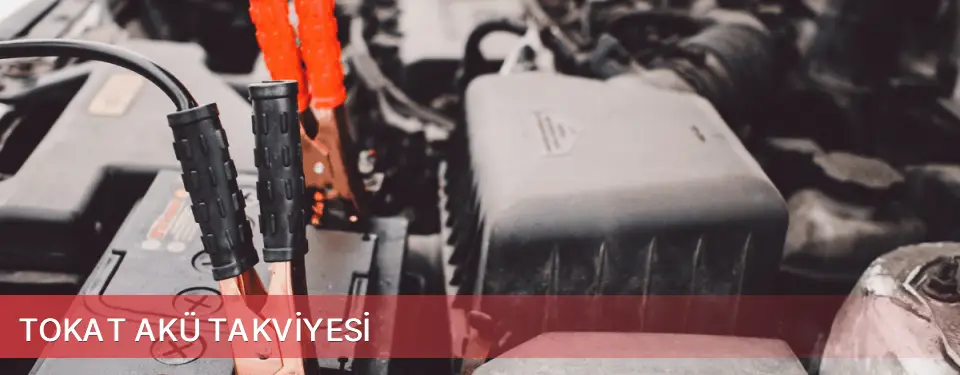 Tokat İli Akü Takviyesi