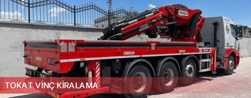 Tokat İli Vinç Kiralama